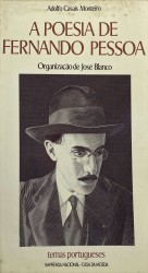 A POESIA DE FERNANDO PESSOA. Organização de José Blanco.